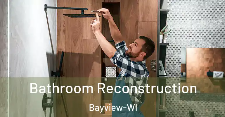 inner Bathroom imggen Bathroom Reconstruction Bayview-WI