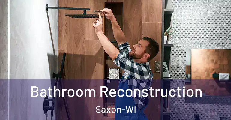 inner Bathroom imggen Bathroom Reconstruction Saxon-WI