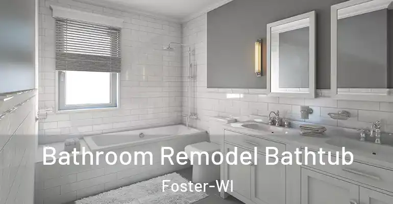 inner Bathroom imggen Bathroom Remodel Bathtub Foster-WI
