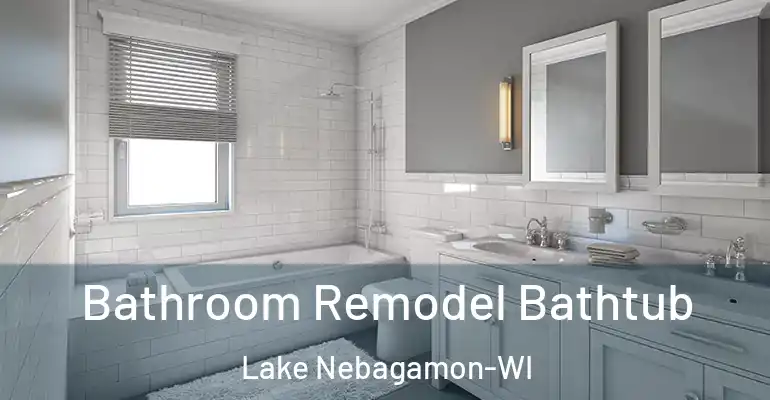 inner Bathroom imggen Bathroom Remodel Bathtub Lake Nebagamon-WI