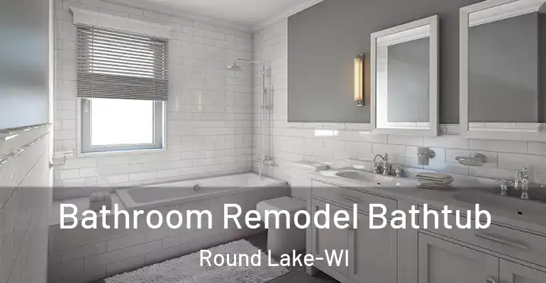 inner Bathroom imggen Bathroom Remodel Bathtub Round Lake-WI