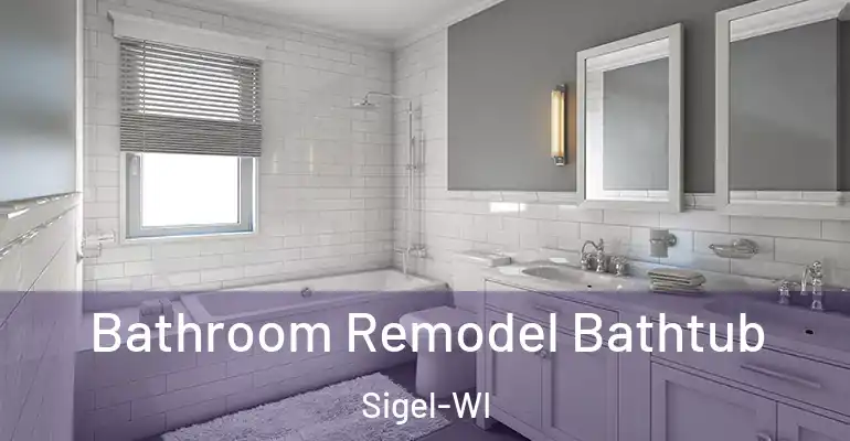 inner Bathroom imggen Bathroom Remodel Bathtub Sigel-WI