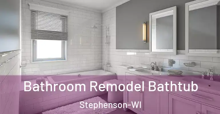 inner Bathroom imggen Bathroom Remodel Bathtub Stephenson-WI