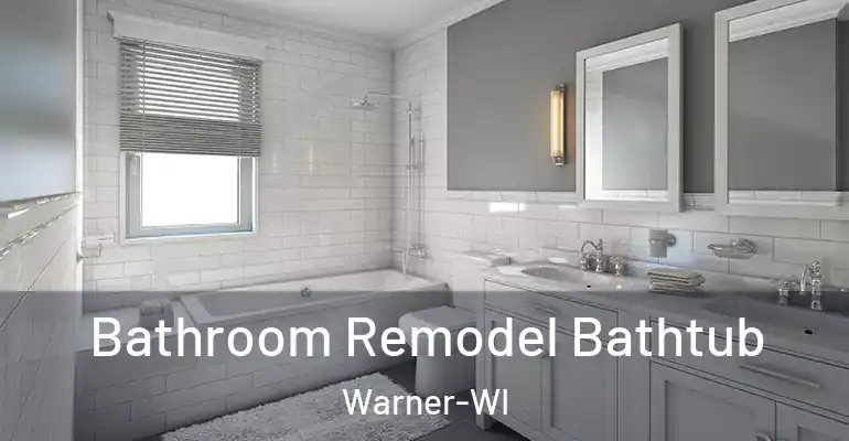 inner Bathroom imggen Bathroom Remodel Bathtub Warner-WI