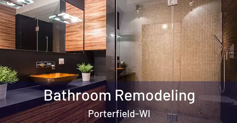 inner Bathroom imggen Bathroom Remodeling Porterfield-WI