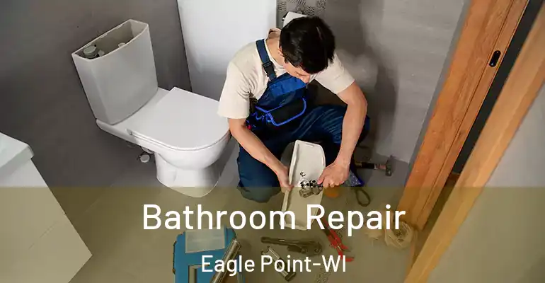 inner Bathroom imggen Bathroom Repair Eagle Point-WI