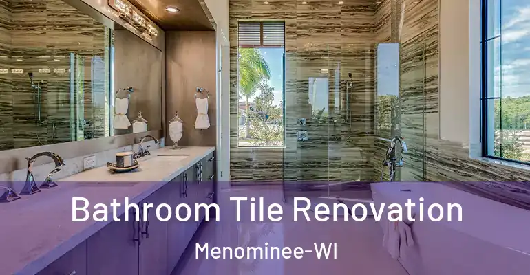 inner Bathroom imggen Bathroom Tile Renovation Menominee-WI