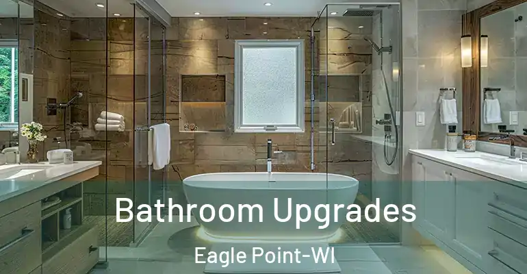 inner Bathroom imggen Bathroom Upgrades Eagle Point-WI
