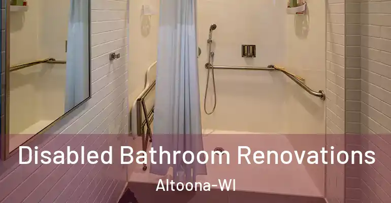 inner Bathroom imggen Disabled Bathroom Renovations Altoona-WI
