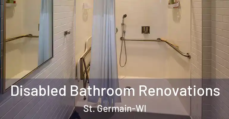 inner Bathroom imggen Disabled Bathroom Renovations St. Germain-WI
