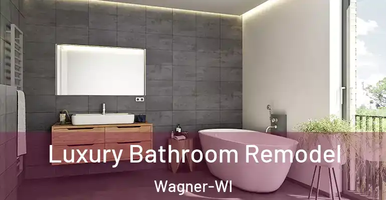 inner Bathroom imggen Luxury Bathroom Remodel Wagner-WI