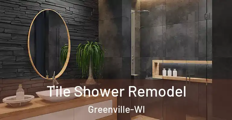 inner Bathroom imggen Tile Shower Remodel Greenville-WI
