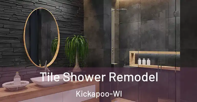 inner Bathroom imggen Tile Shower Remodel Kickapoo-WI
