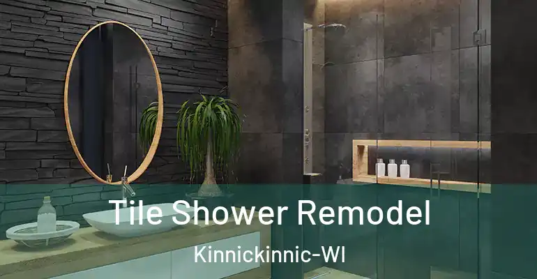 inner Bathroom imggen Tile Shower Remodel Kinnickinnic-WI