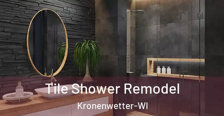 inner Bathroom imggen Tile Shower Remodel Kronenwetter-WI