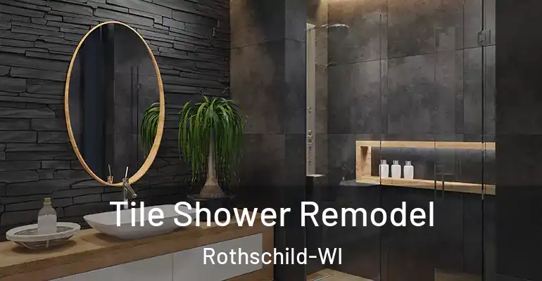 inner Bathroom imggen Tile Shower Remodel Rothschild-WI